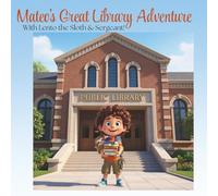 Mateo's Great Library Adventure With Lento the Sloth & Sergeant!