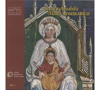 Mater amabilis, mater admirabilis. Immagini della Vergine col Bambino dal XIV al