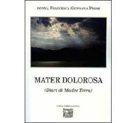 Mater dolorosa (Diari di Madre Terra)
