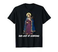 Mater Dolorosa Madonna Addolorata Vergine Maria Cattolica Maglietta