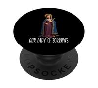 Mater Dolorosa Madonna Addolorata Vergine Maria Cattolica PopSockets PopGrip Adesivo