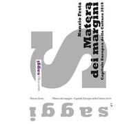 Matera dei margini. Capitale Europea della Cultura 2019