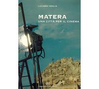 Matera una città per il cinema