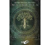 MaterDea. Sussurri della Grande Madre