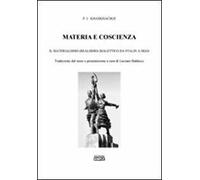 Materia e coscienza. Il materialismo (realismo) dialettico da Stalin a oggi