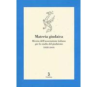 Materia giudaica. Rivista dell'Associazione italiana per lo studio del giudaismo (2018). Vol. 23