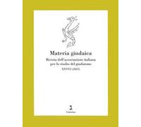 Materia giudaica. Rivista dell'Associazione italiana per lo studio del giudaismo (2021). Vol. 26/2