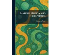 Materia Medica and Therapeutics