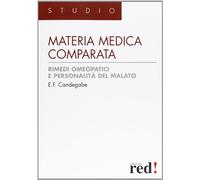 Materia medica comparata. Rimedi omeopatici e personalità del malato
