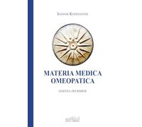 Materia medica omeopatica. Essenza dei rimedi