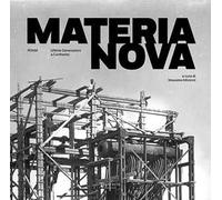Materia Nova. Ultime generazioni a confronto. Ediz. illustrata