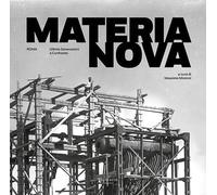 Materia Nova. Ultime generazioni a confronto. Ediz. illustrata