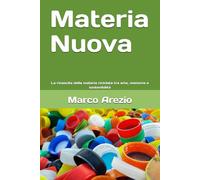 Materia Nuova: La rinascita della materia riciclata tra arte, memoria e sostenibilità