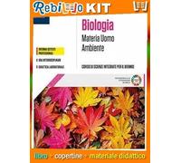 MATERIA UOMO AMBIENTE. BIOLOGIA (9788823360372) - Libro Scolastico + Kit Scuola con Copertine Rebillo