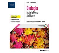 Materia uomo ambiente. Corso di scienze integrate. Biologia. Per il primo biennio delle Scuole superiori. Con e-book. Con espansione online