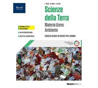 Materia uomo ambiente. Corso di scienze integrate. Scienze della terra. Per il primo biennio delle Scuole superiori. Con e-book. Con espansione online