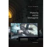 Materia verso immagine. Ediz. italiana e inglese