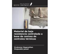 Material de baja resistencia controlada a base de cenizas de centrales térmicas
