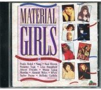 Material Girls (AUS, 1991) - Material Girls (AUS, 1991) - 49'ers, Snap, DNA feat. Suzanne Vega, Technotronic, Lisa Stansfield, Sam Brown, Alannah Myles, Martika..