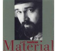 Material - Live From Soundscape