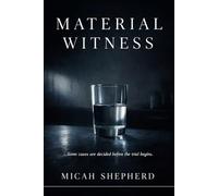 MATERIAL WITNESS