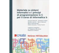 Materiale su sistemi informatici e i principi di programmazione in C per il corso di Informatica B