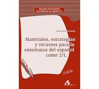 Materiales, estrategias y recursos para la enseñanza del español como 2/L [Lingua spagnola]