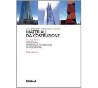 Materiali da costruzione. Vol. 1: Struttura, proprietà e tecnologie di produzione