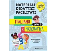 Materiali didattici facilitati. Italiano e matematica classe 1ª