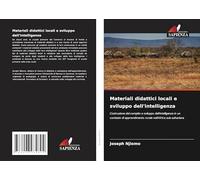 Materiali didattici locali e sviluppo dell'intelligenza: Costruzione del compito e sviluppo dell'intelligenza in un contesto di apprendimento rurale nell'Africa sub-sahariana