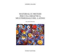 Materiali e metodi per una didattica multimediale del latino