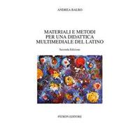 Materiali e metodi per una didattica multimediale del latino