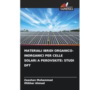 MATERIALI IBRIDI ORGANICO-INORGANICI PER CELLE SOLARI A PEROVSKITE: STUDI DFT