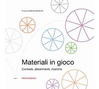 Materiali in gioco. Contesti, allestimenti, ricerche