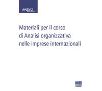 Materiali per il corso di analisi organizzativa nelle imprese int