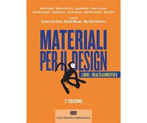 Materiali per il design. Introduzione ai materiali e alle loro proprietà. Con Contenuto digitale (fornito elettronicamente)
