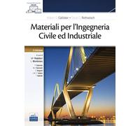 MATERIALI PER L'INGEGNERIA CIVILE ED INDUSTRIALE. CON EBOOK - CALLISTER WILLIAM