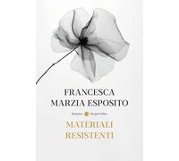 Materiali resistenti - 2025 - HarperCollins Italia