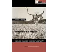 Materialismo magico. Sensibile e rivoluzione