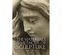 Materials And Methods Of Sculptur: xxi