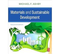 Michael F. Ashby Materials and Sustainable Development (Tascabile)