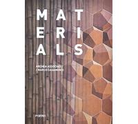 Materials. Archea Associati / Marco Casamonti. Ediz. illustrata