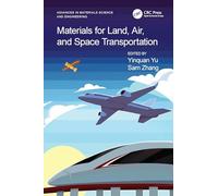 Materials for Land, Air, and Space Transportation