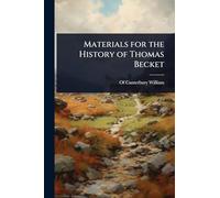 Materials for the History of Thomas Becket