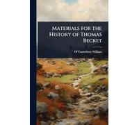 Materials for the History of Thomas Becket