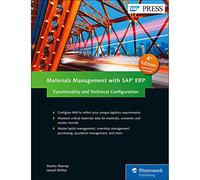 Materials Management With SAP ERP: Functionality and Technical Configuration