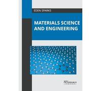 Materials Science and Engineering (Copertina rigida)