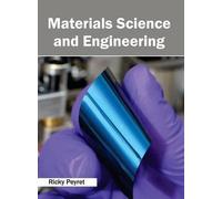 Materials Science and Engineering (Copertina rigida)