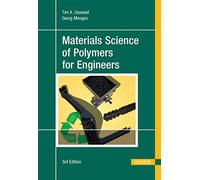 Materials Science of Polymers for Engineers