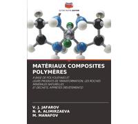 MATÉRIAUX COMPOSITES POLYMÈRES: À BASE DE POLYOLÉFINES ETLEURS PRODUITS DE TRANSFORMATION, LES ROCHES MINÉRALES NATURELLESET DÉCHETS, APPRETES (REVÊTEMENTS)